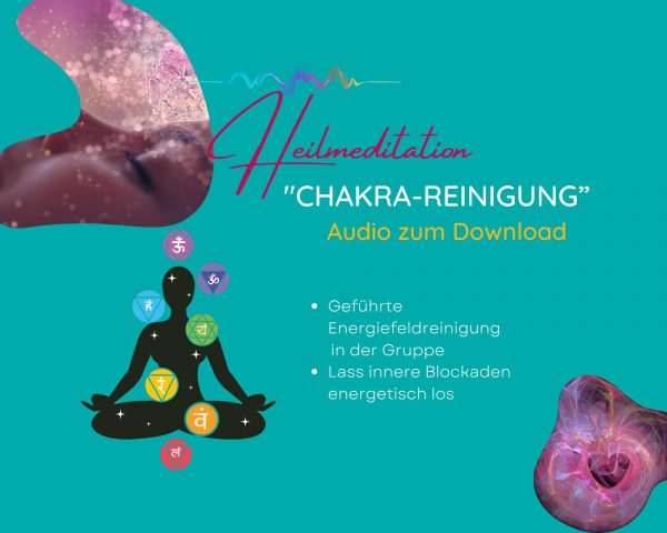 Audio-Heilmeditation "Chakra-Reinigung"