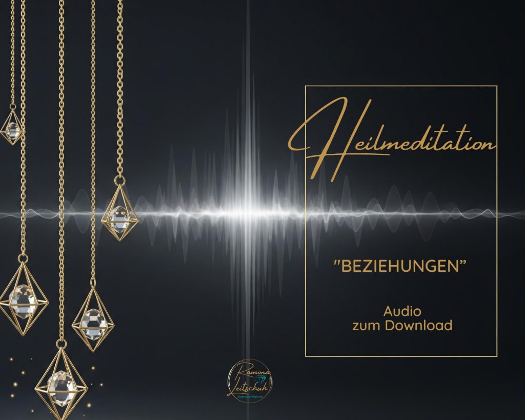 Audio-Heilmeditation "Beziehungen"